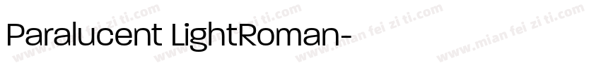 Paralucent LightRoman字体转换